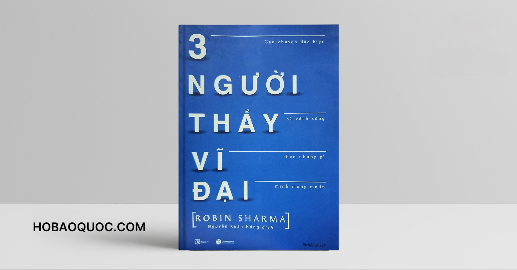 Sách 3 Người Thầy Vĩ Đại - Đọc Sách Online, Nghe Sách Nói, Tải Sách Miễn Phí (PDF) 1 Sách 3 Người Thầy Vĩ Đại - Đọc Sách Online, Nghe Sách Nói, Tải Sách Miễn Phí (PDF) - Hồ Bảo Quốc