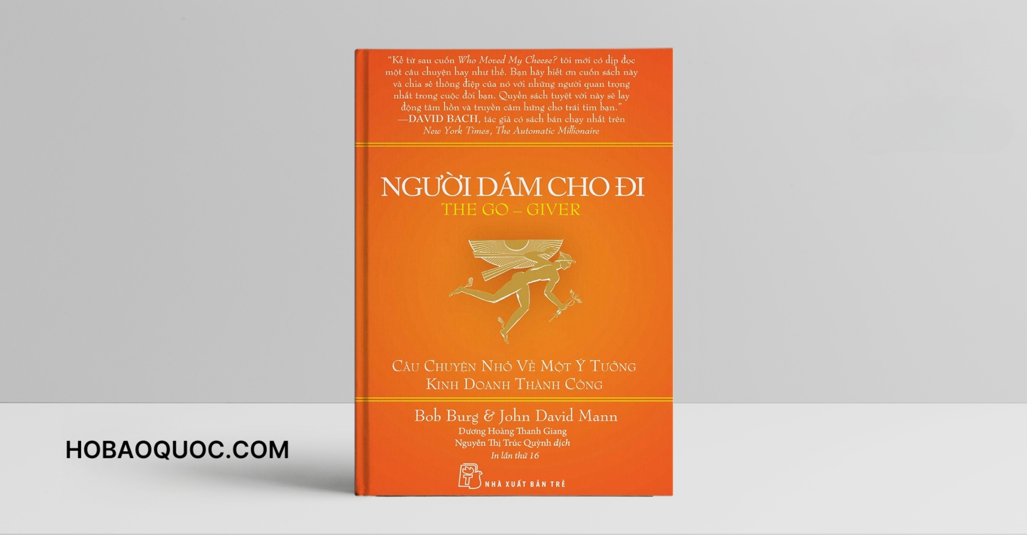 Sách Người Dám Cho Đi - Đọc Sách Online, Nghe Sách Nói, Tải Sách Miễn Phí (PDF) 1 Sách Người Dám Cho Đi - Đọc Sách Online, Nghe Sách Nói, Tải Sách Miễn Phí (PDF) - Hồ Bảo Quốc
