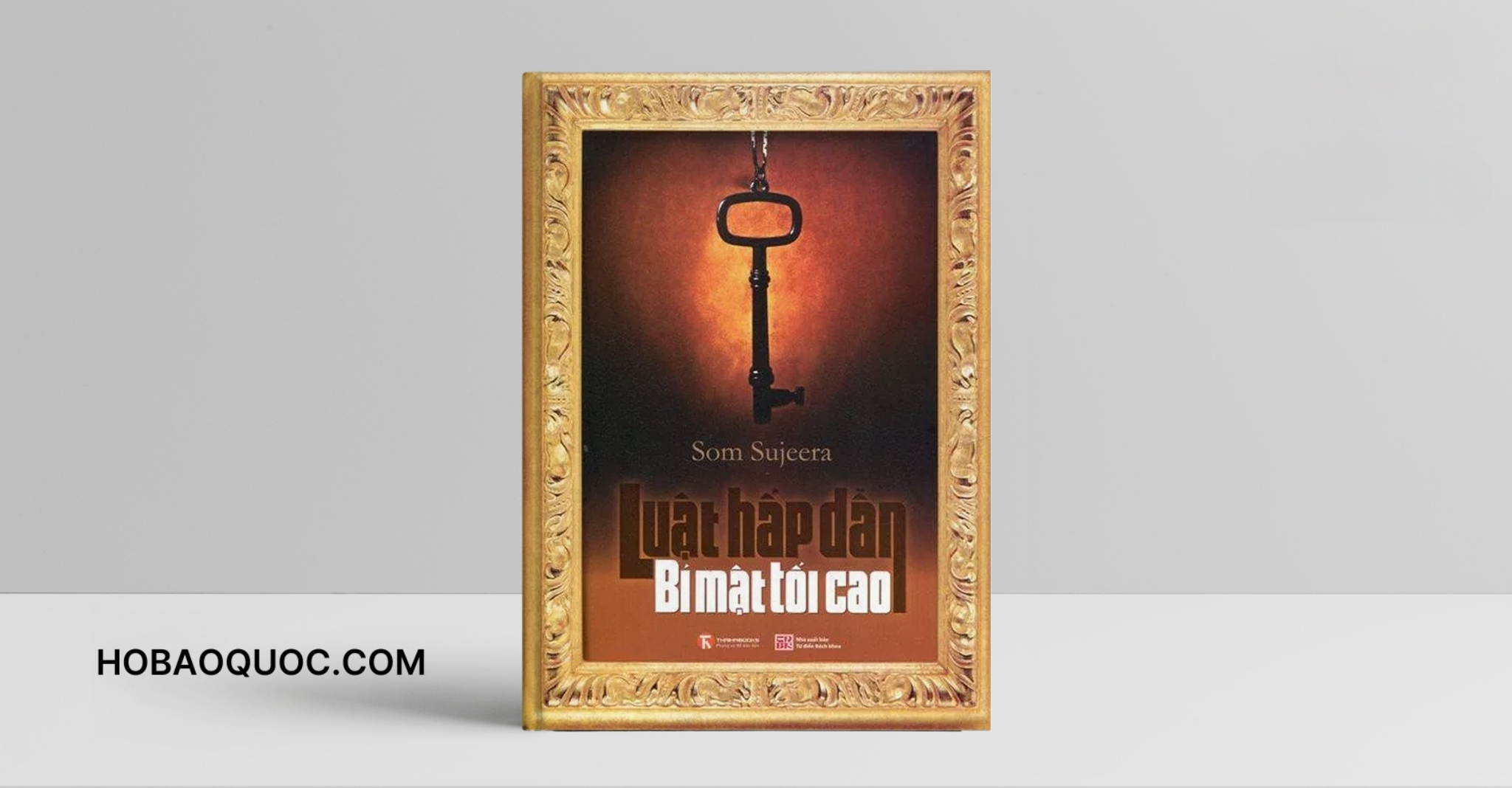 Luật Hấp Dẫn Bí Mật Tối Cao - Đọc Sách Online, Nghe Sách Nói, Tải Sách Miễn Phí (PDF) 1 Sách Luật Hấp Dẫn Bí Mật Tối Cao - Đọc Sách Online, Nghe Sách Nói, Tải Sách Miễn Phí (PDF) - Hồ Bảo Quốc