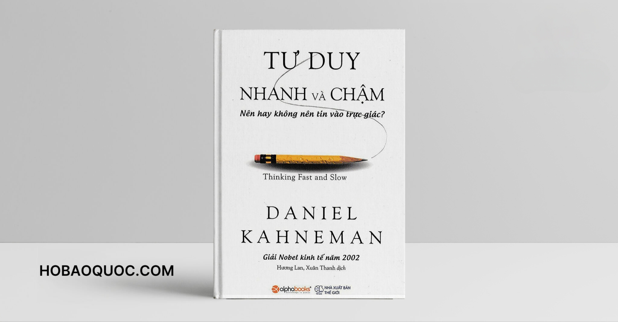 Sách Tư Duy Nhanh Và Chậm - Đọc Sách Online, Nghe Sách Nói, Tải Sách Miễn Phí (PDF) 1 Sách Tư Duy Nhanh Và Chậm - Đọc Sách Online, Nghe Sách Nói, Tải Sách Miễn Phí (PDF) - Hồ Bảo Quốc