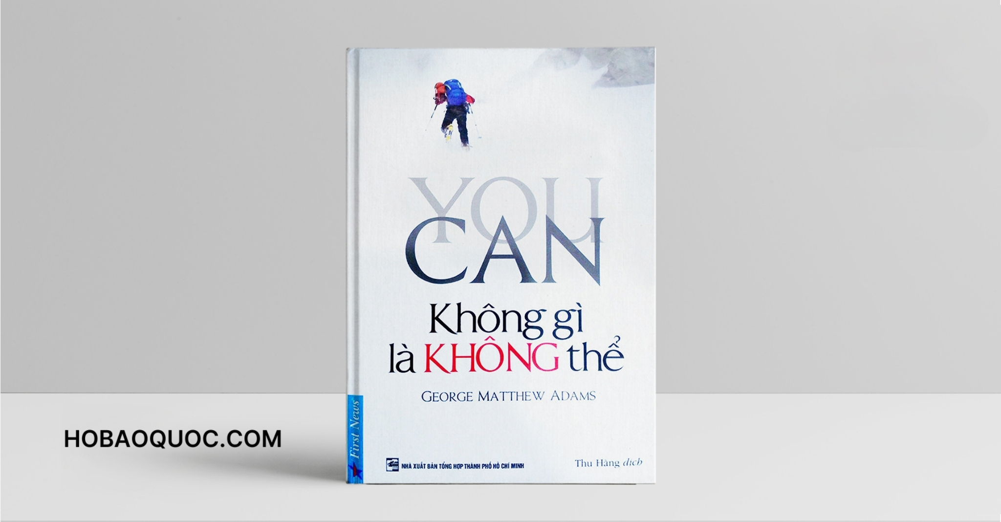 Sách You Can - Không Gì Là Không Thể - Đọc Sách Online, Nghe Sách Nói, Tải Sách Miễn Phí (PDF) 1 You Can- Không Gì Là Không Thể - Đọc Sách Online, Nghe Sách Nói, Tải Sách Miễn Phí (PDF) - Hồ Bảo Quốc