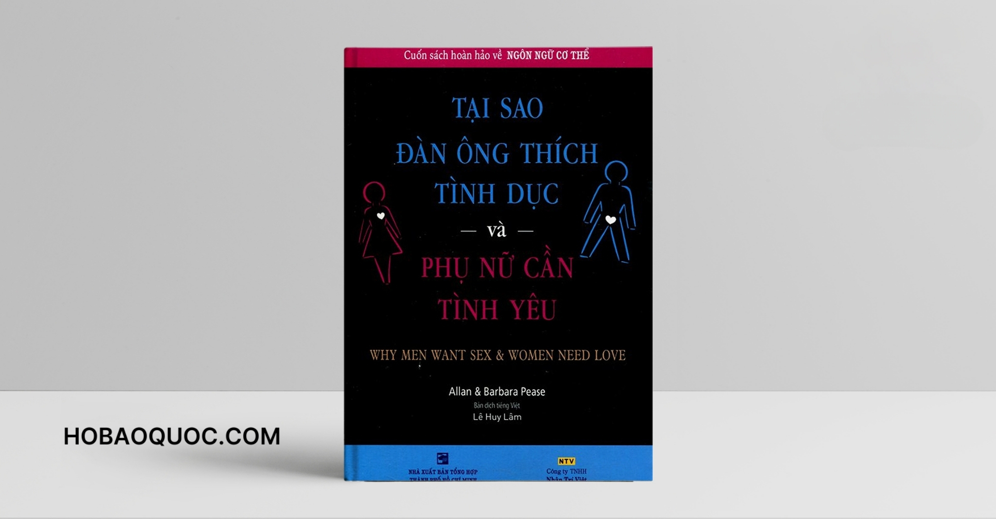 Tại Sao Đàn Ông Thích Tình Dục Và Phụ Nữ Cần Tình Yêu - Đọc Sách Online, Nghe Sách Nói, Tải Sách Miễn Phí (PDF) - Hồ Bảo Quốc