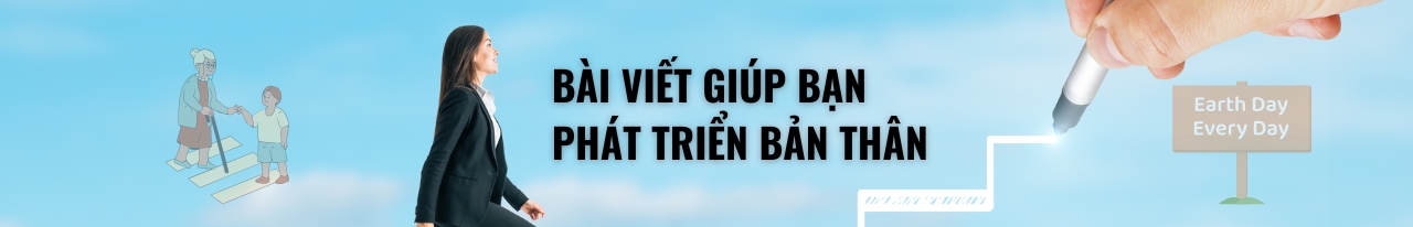 Bài viết giúp bạn phát triển bản thân mỗi ngày - Hồ Bảo Quốc