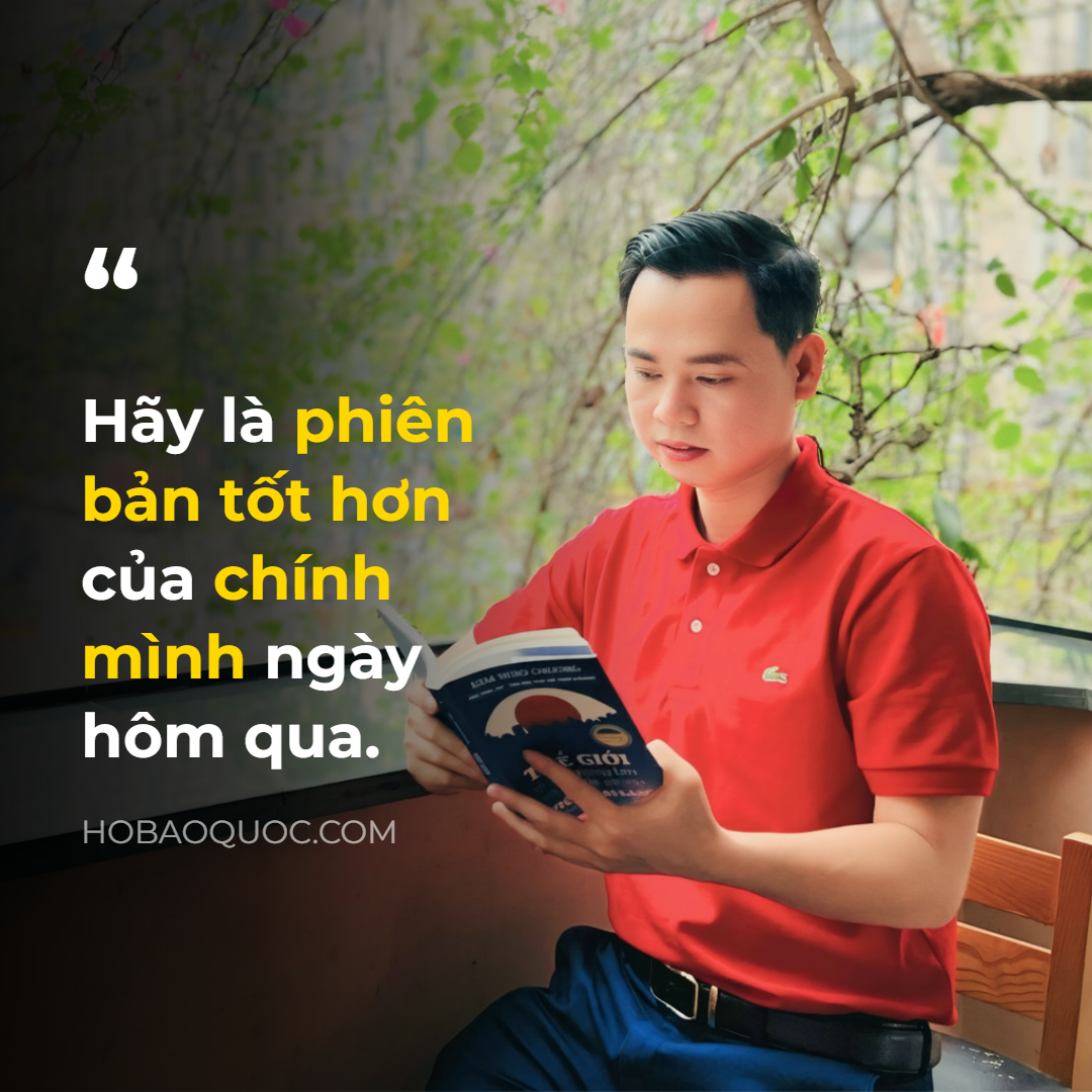 Trở Thành Phiên Bản Tốt Hơn Của Chính Minh Mỗi Ngày